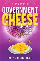 Book cover of Government Cheese by Unknown