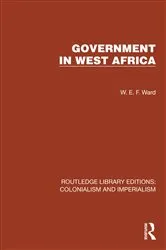 Book cover of Government in West Africa by W.E.F. Ward