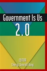 Book cover of Government is Us 2.0 by Cheryl Simrell King