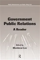 Book cover of Government Public Relations by Mordecai Lee