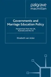 Book cover of Governments and Marriage Education Policy by Elizabeth van Acker