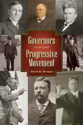Book cover of Governors and the Progressive Movement by David R. Berman