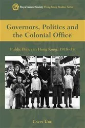 Book cover of Governors, Politics and the Colonial Office by Gavin Ure