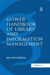 Book cover of Gower Handbook of Library and Information Management by Unknown