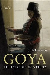 Book cover of Goya. Retrato de un artista by Janis Tomlinson