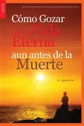 Book cover of Gozando de la Vida Frente a la Muerte(Spanish Edition) by Jaerock Lee