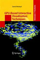 Book cover of GPU-Based Interactive Visualization Techniques by Daniel Weiskopf