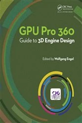 Book cover of GPU Pro 360 Guide to 3D Engine Design by Wolfgang Engel