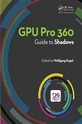 Book cover of GPU Pro 360 Guide to Shadows by Wolfgang Engel