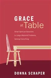 Book cover of Grace at Table by Donna Schaper