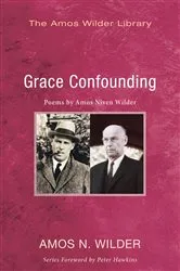 Book cover of Grace Confounding by Amos N. Wilder