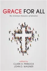 Book cover of Grace for All by Clark H. Pinnock
