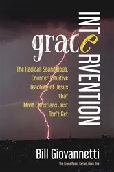 Book cover of Grace Intervention by Giovannetti Bill