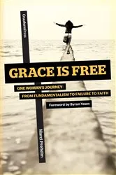 Book cover of Grace is Free by Marci Preheim