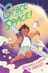 Book cover of Grace Needs Space! by Benjamin A. Wilgus