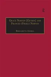 Book cover of Grace Norton [Gethin] and Frances (Freke) Norton by Bernadette Andrea