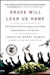 Book cover of Grace Will Lead Us Home by Jennifer Berry Hawes