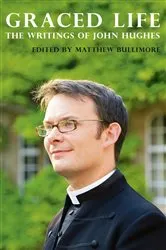 Book cover of Graced Life by John Hughes