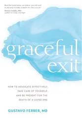 Book cover of Graceful Exit by Ferrer, Gustavo, M.D.