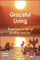 Book cover of Graceful Living by Melanie Newton