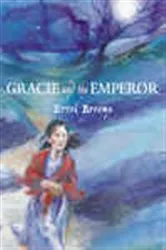 Book cover of Gracie and the Emperor by Errol Broome