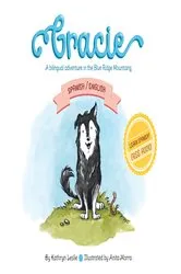 Book cover of Gracie (Spanish/English) by Kathryn Leslie