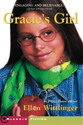 Book cover of Gracie's Girl by Ellen Wittlinger
