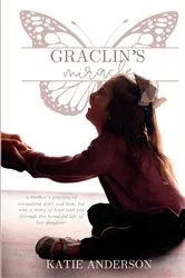 Book cover of Graclin's Miracle by Katie Anderson