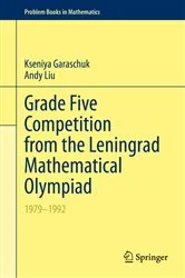 Book cover of Grade Five Competition from the Leningrad Mathematical Olympiad by Kseniya Garaschuk