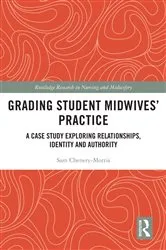 Book cover of Grading Student Midwives’ Practice by Sam Chenery-Morris