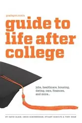 Book cover of Gradspot.com's Guide to Life After College by David Klein