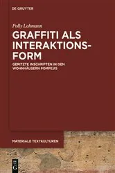 Book cover of Graffiti als Interaktionsform by Polly Lohmann