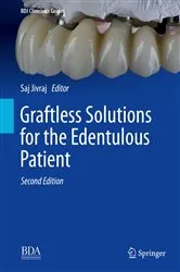 Book cover of Graftless Solutions for the Edentulous Patient (2nd ed.) by Saj Jivraj