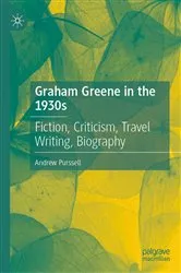 Book cover of Graham Greene in the 1930s by Andrew Purssell