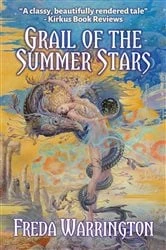 Book cover of Grail of the Summer Stars by Freda Warrington