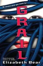 Book cover of Grail by Elizabeth Bear