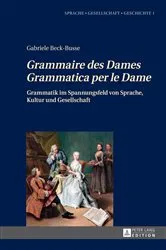 Book cover of «Grammaire des Dames»-«Grammatica per le Dame» by Gabriele Beck-Busse