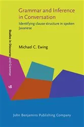 Book cover of Grammar and Inference in Conversation by Michael C. Ewing