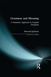 Book cover of Grammar and Meaning by Howard Jackson