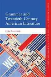 Book cover of Grammar and Twentieth-Century American Literature by Lola Boorman