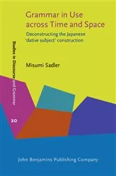 Book cover of Grammar in Use across Time and Space by Misumi Sadler