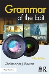 Book cover of Grammar of the Edit (5th ed.) by Christopher Bowen