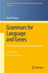 Book cover of Grammars for Language and Genes by David Chiang
