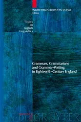Book cover of Grammars, Grammarians and Grammar-Writing in Eighteenth-Century England by Ingrid Tieken-Boon van Ostade