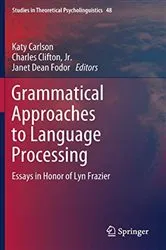 Book cover of Grammatical Approaches to Language Processing by Unknown