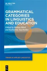 Book cover of Grammatical Categories in Linguistics and Education by Holden Härtl