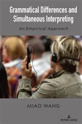 Book cover of Grammatical Differences and Simultaneous Interpreting by Miao Wang