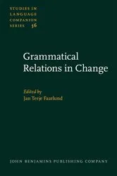 Book cover of Grammatical Relations in Change by Unknown