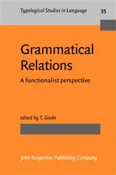 Book cover of Grammatical Relations by T. Givón