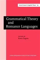 Book cover of Grammatical Theory and Romance Languages by Unknown
